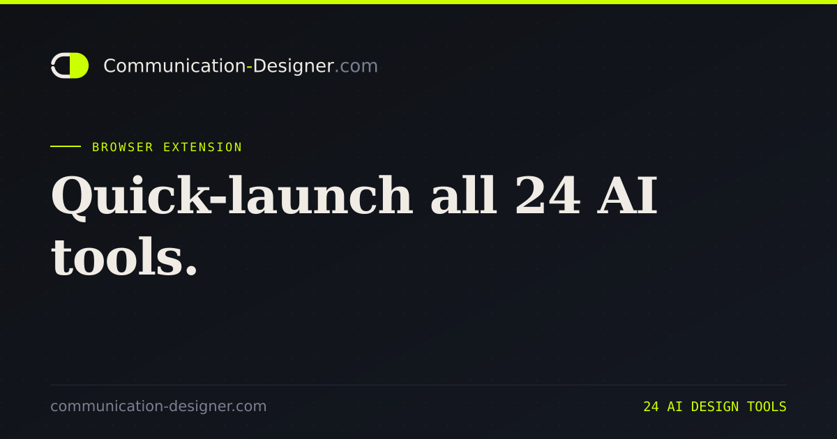 Browser Extension | Communication Designer – Quick Access…